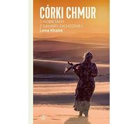 Córki chmur. O kobietach z Sahary Zachodniej