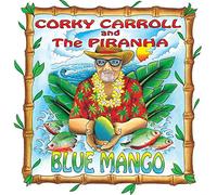 Corky Carroll and Th - Corky Carroll and The Piranha-Blue CD [Import]