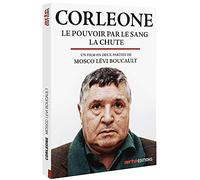 CORLEONE - Le pouvoir par le sang / La chute