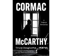 Cormac McCarthy A Legacy Revisited - Tracy Daugherty - St. martin's press - ebook (ePub) - Livre
