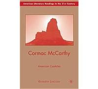 Cormac McCarthy, American Literature Readings in the 21st Century Kenneth Lincoln (Auteur)