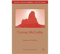 Cormac Mccarthy, American Literature Readings in the Twenty-first Century Kenneth Lincoln (Auteur)