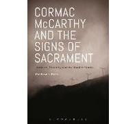 Cormac Mccarthy And The Signs Of Sacrament