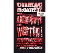 Cormac McCarthy Hans Wolf Die Abendröte im Westen (Poche)