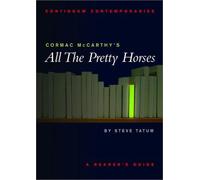 Cormac Mccarthy's All The Pretty Horses