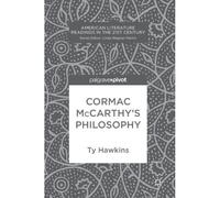 Cormac Mccarthy's Philosophy