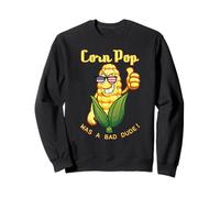 Corn Pop était Un méchant mème Politique électoral Amusant Sweatshirt