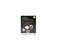 Corneal Tomography In Clinical Practice (Pentacam System)