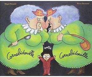 Cornebidouille contre Cornebidouille by Frederic Bertrand;Magali Bonniol(2013-11-18)