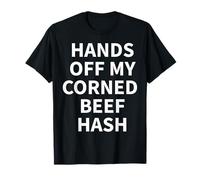 Corned Beef Hash Apparel - Meilleur Design Amusant pour Les Amateurs de haschisch T-Shirt