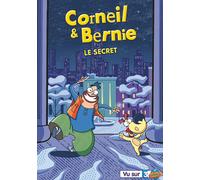 Corneil & Bernie - Vol. 5 : Le Secret