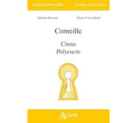 Corneille, Cinna, Polyeucte