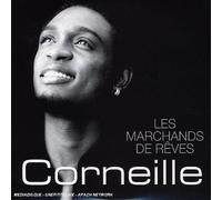 Corneille - Les Marchands de Reves
