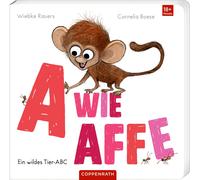 Cornelia Boese A wie Affe: Ein wildes Tier-ABC: Pappbilderbuch zum Buch (Poche)