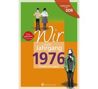Cornelia Helms Aufgewachsen in der DDR - Wir vom Jahrgang 1976 - Kindhei (Relié)