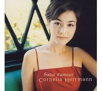 Cornelia Herrmann - Salut D'amour