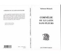 Cornélie ou Le latin sans pleurs - Salomon Reinach - L'harmattan - broché - Livre