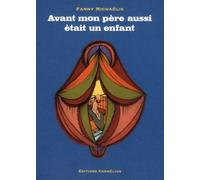 Avant aussi mon père était un enfant