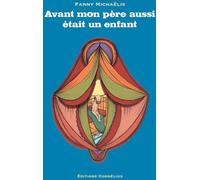 Cornélius Avant Mon Père Aussi était Un Enfant