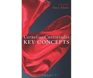 Cornelius Castoriadis: Key Concepts - [Version Originale] Inconnu (Auteur)