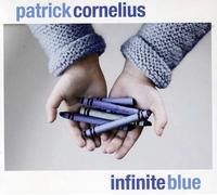 Cornelius, Patrick - Infinite Blue [Import]