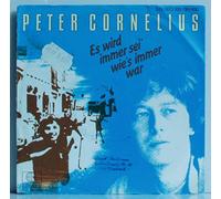 CORNELIUS, Peter - Es wird immer sei wie's immer war / Ohne Titel / 105 791
