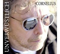 Peter Cornelius – Unverwüstlich – CD – Neuf – Import – Warner Music
