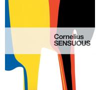 Cornelius - Sensuous