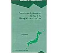 Cornelius Van Bynkershoek: His Role In The History Of International Law
