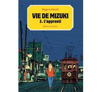 CORNELIUS vie de Mizuki tome 3 - l'apprenti