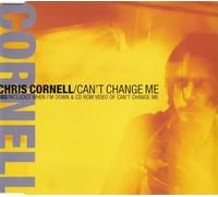 Cornell, Chris - Can't Change Me