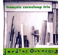 Corneloup, François - Jardins Ouvriers