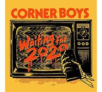 Corner Boys - Waiting for 2020