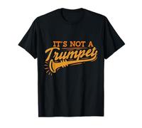 Cornet Cornets It's Not A Trumpet T-Shirt
