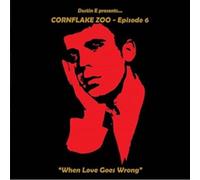 Cornflake Zoo Episode Six When Love Goes