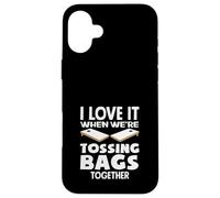 Cornhole Lover, J'adore Quand Nous lançons des Sacs Ensemble Coque pour iPhone 16 Plus