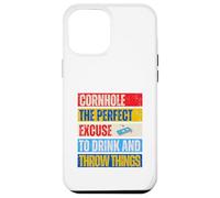 Cornhole Perfect Excuse Pouf poire amusant Coque pour iPhone 12 Pro Max