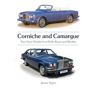 Corniche and Camargue: Two-door Models from Rolls-royce and Bentley
