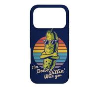 Cornichon croustillant au Sarcasme aigre I'm Done Dillin with You Pickles Coque pour iPhone 17 Pro