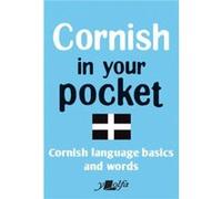 Cornish in Your Pocket by Y Lolfa Y Lolfa (Auteur)