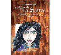 Cornouailles 1129 La dame de la Sauve - Sandrine Biyi - Du Halage Editions - broché - Roman