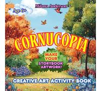 Cornucopia: Interactive Art Activity Book for Kids to Cherish Fairy Tales and Creativity!