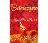 Cornucopia: Kafka's Men Book 8