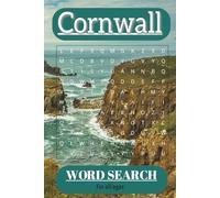 Cornwall Word Search Book: 55 Word Searches about everything Cornish, easy to read print, 6x9 inch, perfect gift for holidays or free time.