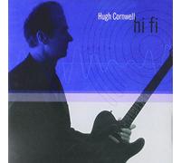 Cornwell, Hugh - Hi FI