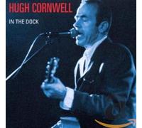 Cornwell,Hugh - in The Dock [Import]