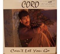 Coro - Can't Let You Go