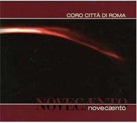 Coro Citta' Di Roma - Novecento [Import]