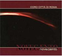 Coro Citta' Di Roma - Novecento [Import]