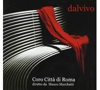 Coro Citta'di Roma - Dal Vivo